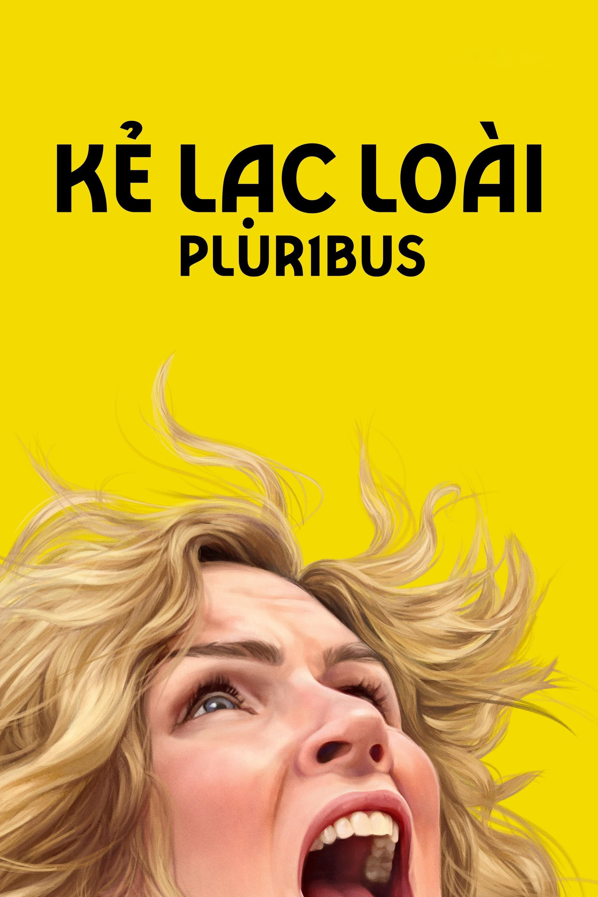 Kẻ Lạc Loài - Pluribus