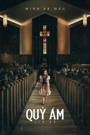 Quỷ Ám: Tín Đồ
