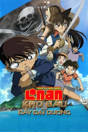 Thám Tử Lừng Danh Conan Movie 11: Kho Báu Dưới Đáy Đại Dương