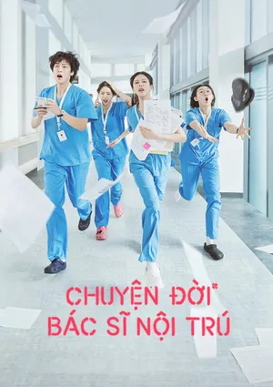 Chuyện Đời Bác Sĩ Nội Trú