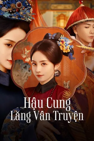 Hậu Cung Lăng Vân Truyện