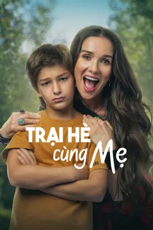 Trại Hè Cùng Mẹ