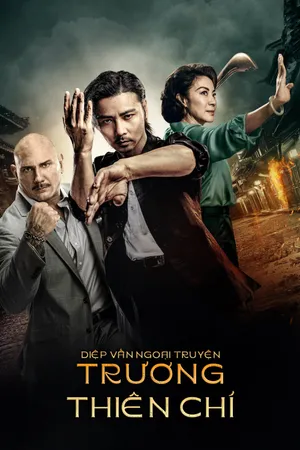 Diệp Vấn Ngoại Truyện: Trương Thiên Chí