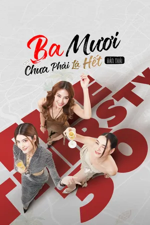 Ba Mươi Chưa Phải Là Hết (Bản Thái)