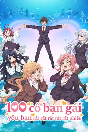 100 Cô Bạn Gái Yêu Bạn Rất Rất Rất Rất Rất Nhiều