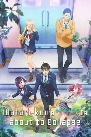 Watari-kun no xx ga Houkai Sunzen