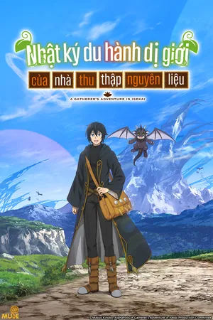 Nhật Ký Du Hành Dị Giới của Nhà Thu Thập Nguyên Liệu