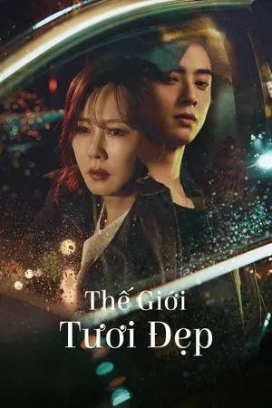 Thế Giới Tươi Đẹp