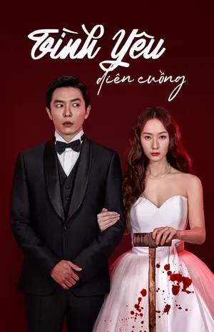 Tình Yêu Điên Cuồng