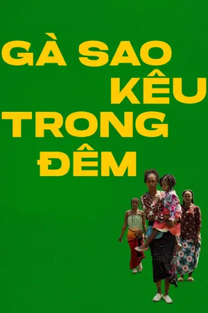 Gà Sao Kêu Trong Đêm
