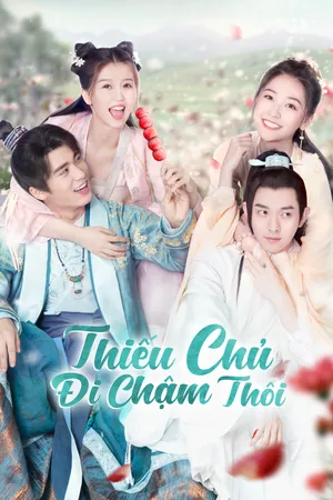 Thiếu Chủ Đi Chậm Thôi