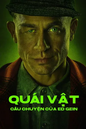 Quái Vật: Câu Chuyện Của Ed Gein