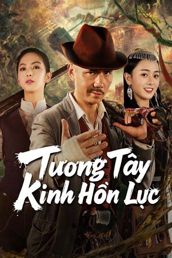 Tương Tây Kinh Hồn Lục