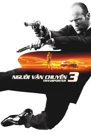 Người Vận Chuyển 3