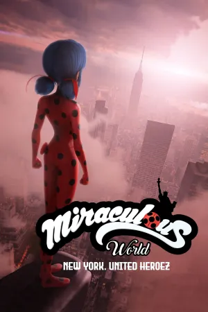 Miraculous World: New York – United HeroeZ
