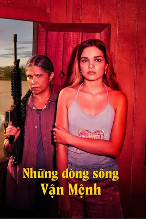 Những Dòng Sông Vận Mệnh