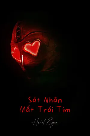 Sát Nhân Mắt Trái Tim