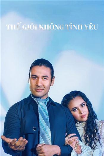 Thế Giới Không Tình Yêu