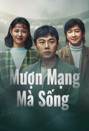 Mượn Mạng Mà Sống