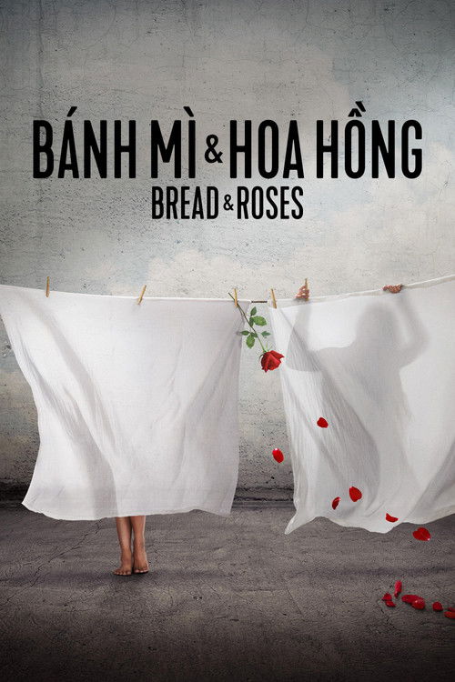 Bánh Mì & Hoa Hồng - Bread & Roses