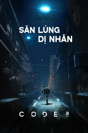 Săn Lùng Dị Nhân