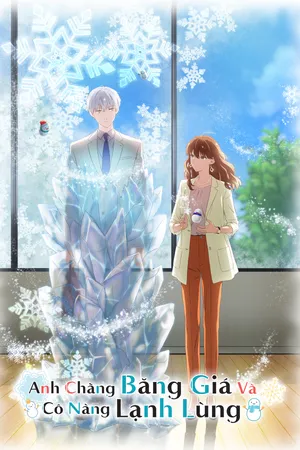 Chàng Băng Giá Và Nàng Lạnh Lùng