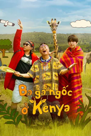 Ba Gã Ngốc ở Kenya