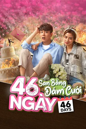 46 Ngày San Bằng Đám Cưới