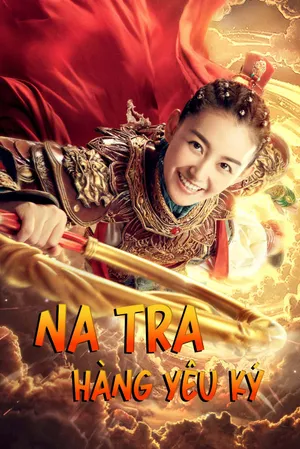 Na Tra Hàng Yêu Ký