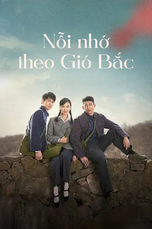 Nỗi Nhớ Theo Gió Bắc