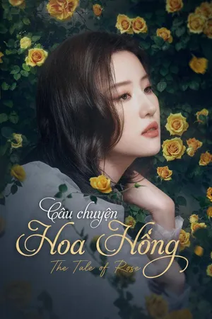 Câu Chuyện Hoa Hồng