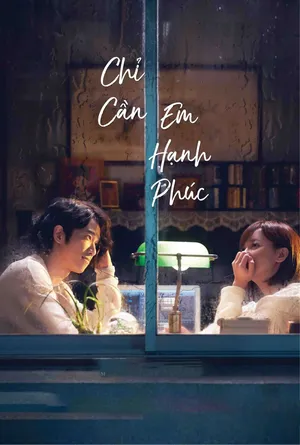 Chỉ Cần Em Hạnh Phúc