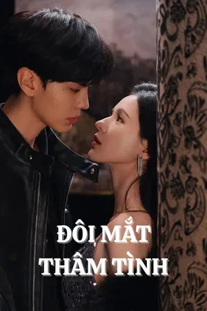 Đôi Mắt Thâm Tình