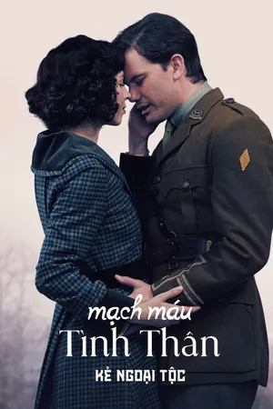 Kẻ Ngoại Tộc: Mạch Máu Tình Thân