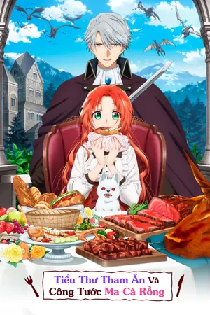 Tiểu Thư Tham Ăn và Công Tước Ma Cà Rồng
