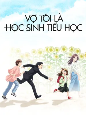 Vợ Tôi Là Học Sinh Tiểu Học