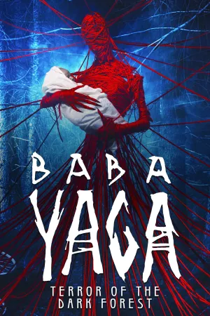 Baba Yaga: Ác Quỷ Rừng Sâu