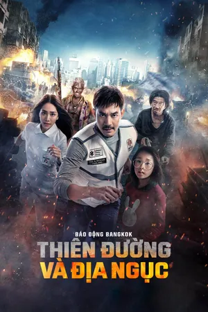 Báo Động Bangkok: Thiên Đường Và Địa Ngục