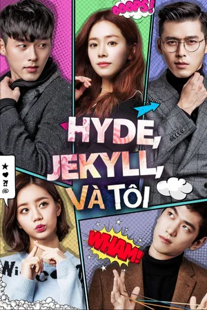 Hyde, Jekyll và Tôi