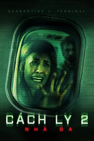Cách Ly 2: Nhà Ga