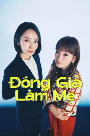 Đóng Giả Làm Mẹ