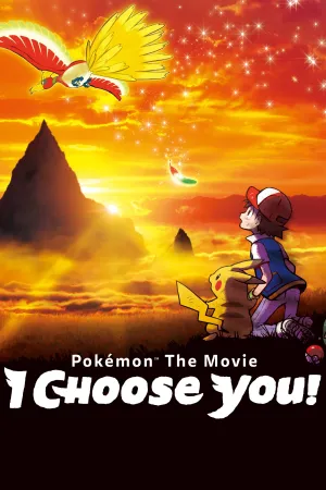 Pokemon Movie 20: Tớ Chọn Cậu