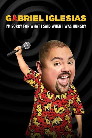 Gabriel Iglesias: Xin Lỗi Vì Những Lời Tôi Nói Lúc Đói