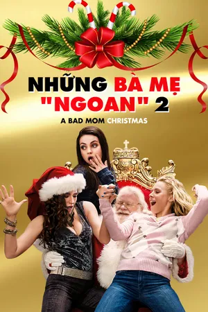 Những Bà Mẹ "Ngoan" 2: Giáng Sinh
