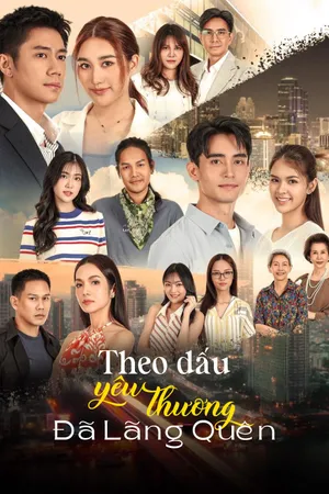 Theo Dấu Yêu Thương Đã Lãng Quên