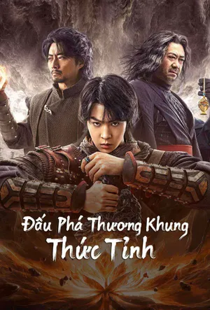 Đấu Phá Thương Khung: Thức Tỉnh