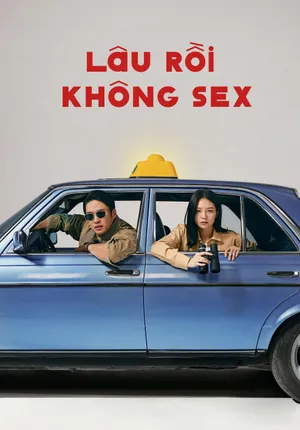 Lâu Rồi Không Sex