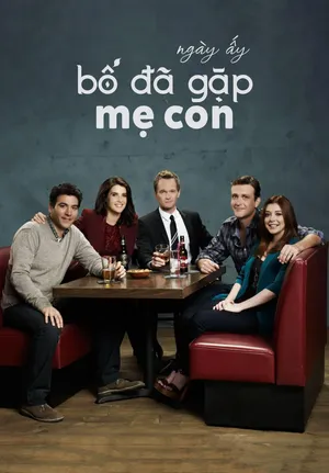 Bố Đã Gặp Mẹ Con Như Thế Nào?