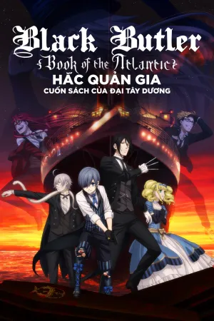 Hắc Quản Gia: Cuốn Sách của Đại Tây Dương