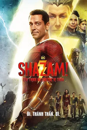 Shazam: Cơn Thịnh Nộ Của Các Vị Thần
